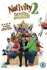 Nativity 2: Danger in the Manger! (2012)