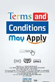 Terms and Conditions May Apply (2013)