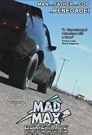 Mad Max Renegade (2011)