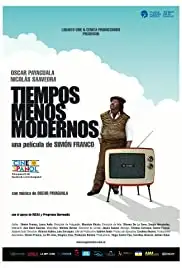 Tiempos menos modernos (2011)
