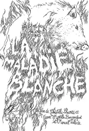 La maladie blanche (2011)