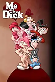 Me and My Dick (2009)