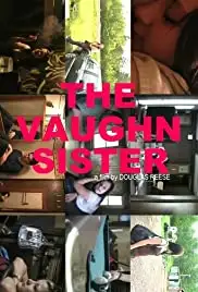 The Vaughn Sister (2010)