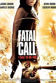 Fatal Call (2012)
