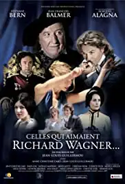 Celles qui aimaient Richard Wagner (2011)