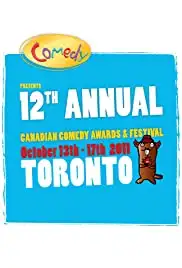 The 12th Annual Canadian Comedy Awards (2011)