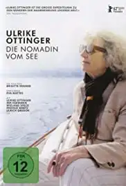 Ulrike Ottinger - Die Nomadin vom See (2012)