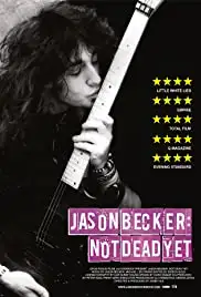 Jason Becker: Not Dead Yet (2012)