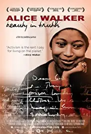 Alice Walker: Beauty in Truth (2013)
