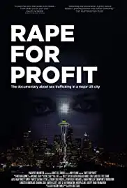 Rape For Profit (2012)