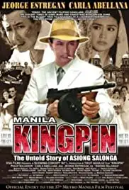 Manila Kingpin: The Asiong Salonga Story (2011)