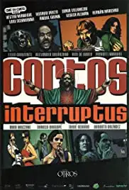 Cortos Interruptus (2011)