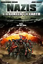 Nazis at the Center of the Earth (2012) Nazis at the Center of the Earth (2012)