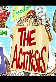 The Activists: War, Peace, and Politics in the Streets (2017)