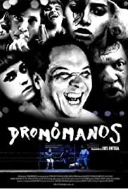 Dromómanos (2012)