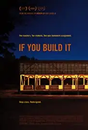 If You Build It (2013)