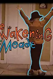 The Reawakening of Meade (2012)