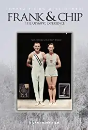 Frank & Chip: The Olympic Experience (2012)