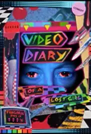 Video Diary of a Lost Girl (2012)
