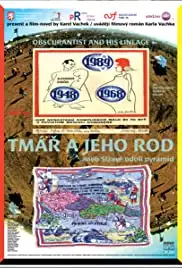 Tmár a jeho rod aneb Slzavé údolí pyramid (2011) Tmár a jeho rod aneb Slzavé údolí pyramid (2011)