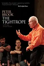 Peter Brook: The Tightrope (2012)