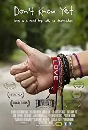 Don't Know Yet (2013)