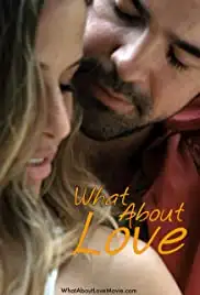 What About Love (2022)