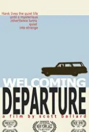 Welcoming Departure (2012)