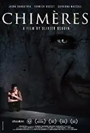 Chimères (2013)