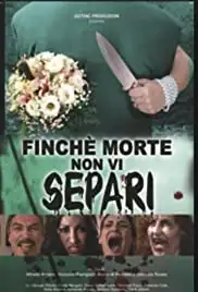 Finchè morte non vi separi (2011)