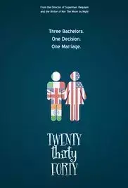 Twenty Thirty Forty (2016)