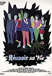Réussir sa vie (2012)