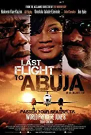 Last Flight to Abuja (2012)