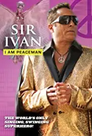 Sir Ivan: I Am Peaceman (2013)