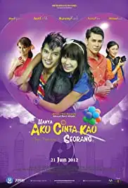 Hanya aku cinta kau seorang (2012)