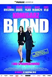 Komisarz Blond i Oko Sprawiedliwosci (2012)