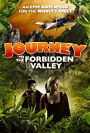 Journey to the Forbidden Valley (2017)