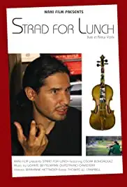 Strad for Lunch (2012)
