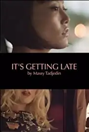 It's Getting Late (2012)