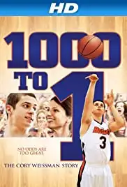 1000 to 1: The Cory Weissman Story (2014)