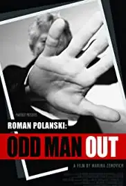 Roman Polanski: Odd Man Out (2012)
