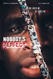 Nobody's Perfect (2016)