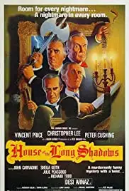 House of the Long Shadows... Revisited (2012)
