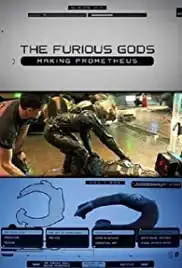 The Furious Gods: Making Prometheus (2012)