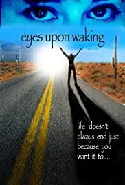 Eyes Upon Waking (2014)