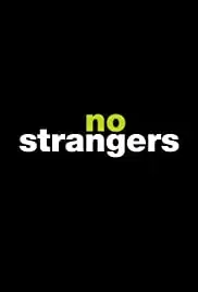 No Strangers (2013)