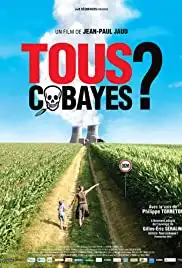 Tous cobayes? (2012)