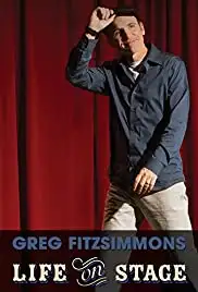Greg Fitzsimmons: Life on Stage (2013)