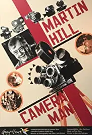 Martin Hill: Camera Man (2012)