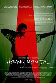 Heavy Mental (2013)